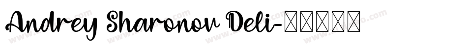 Andrey Sharonov Deli字体转换